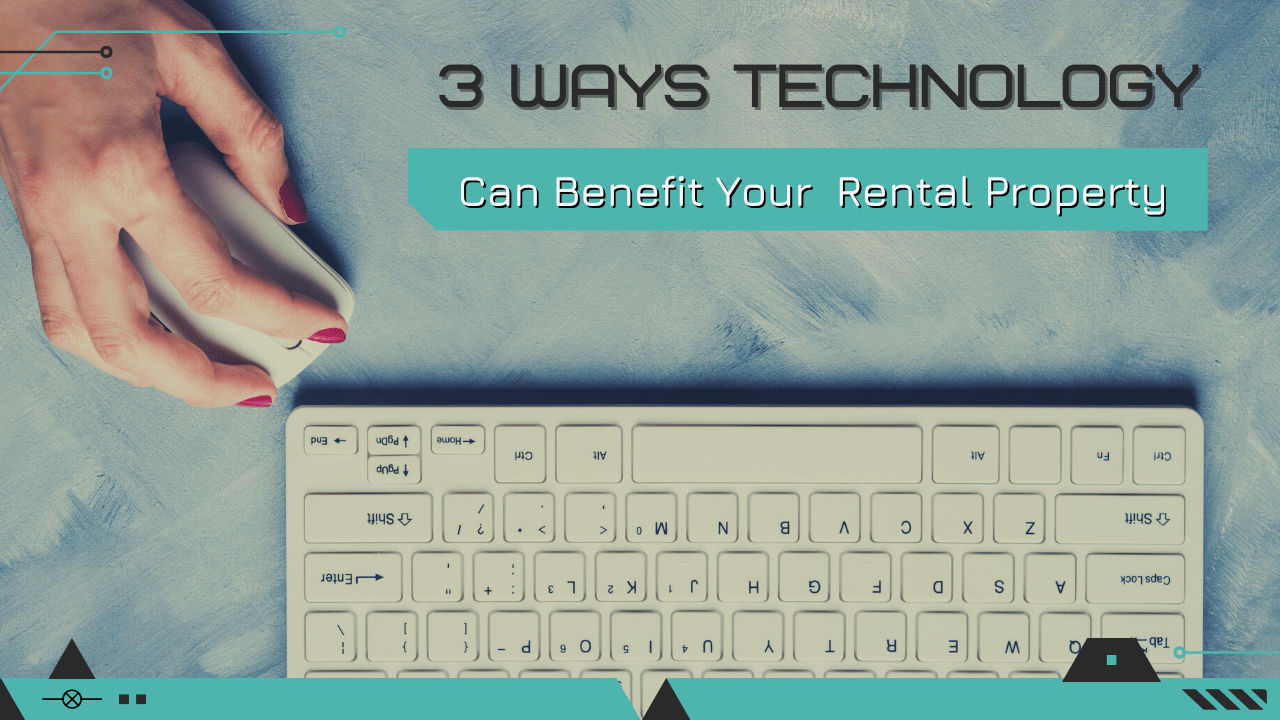 3 Ways Technology Can Benefit Your Prince George's County Rental Property - Article Banner
