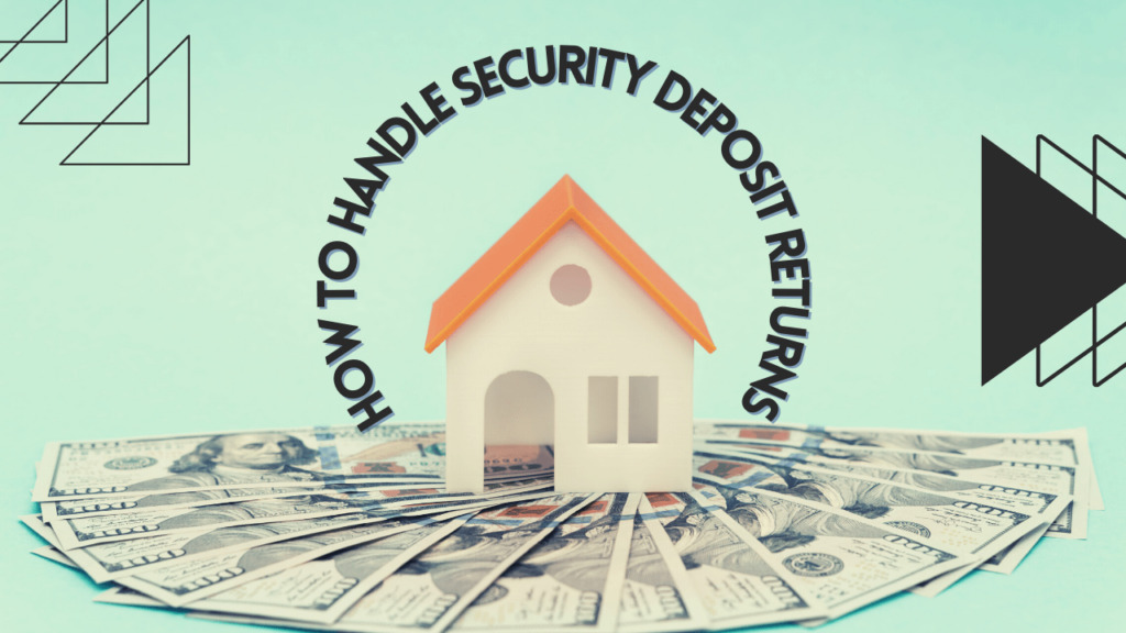 How to Handle Security Deposit Returns - Article Banner