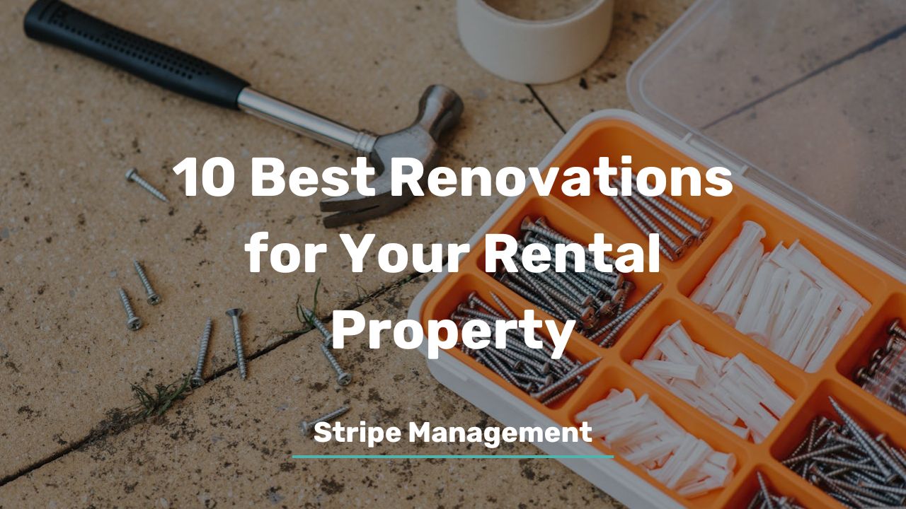 10 Best Renovations for Your Rental Property