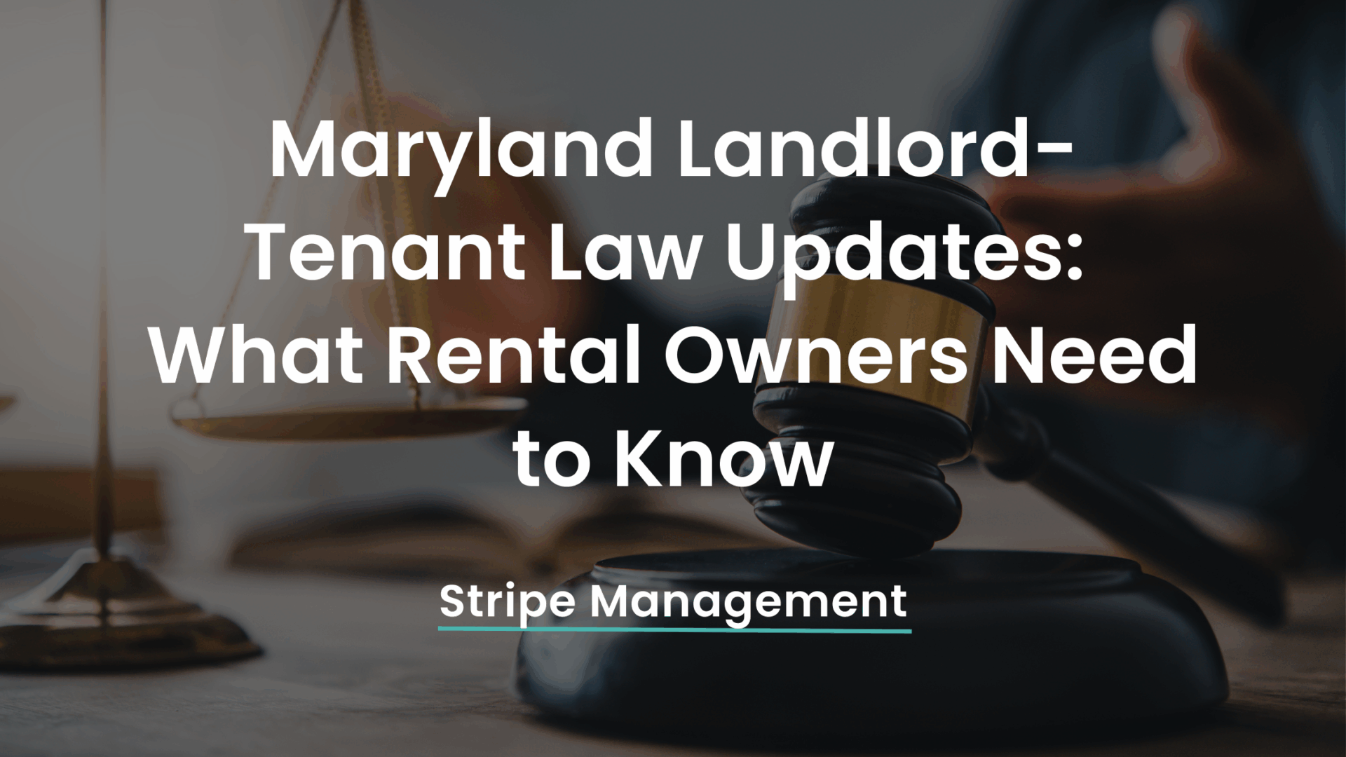 Maryland Landlord-Tenant Law Updates: What Rental Owners Need to Know